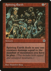 Golfada de Terra / Spitting Earth - Magic: The Gathering - MoxLand